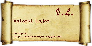 Valachi Lajos névjegykártya